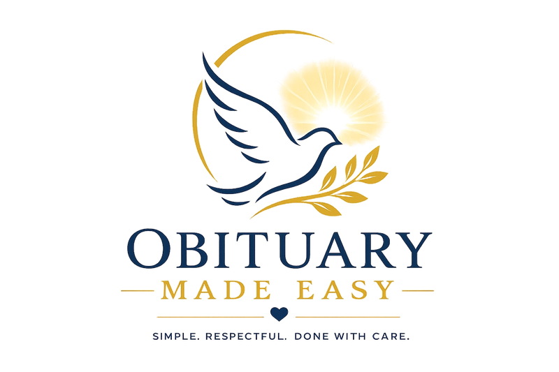 Obituary Made Easy — Simple. Respectful. Done with care.